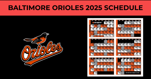 Baltimore Orioles 2025 Schedule | Printable PDF Download FREE & Season Guide