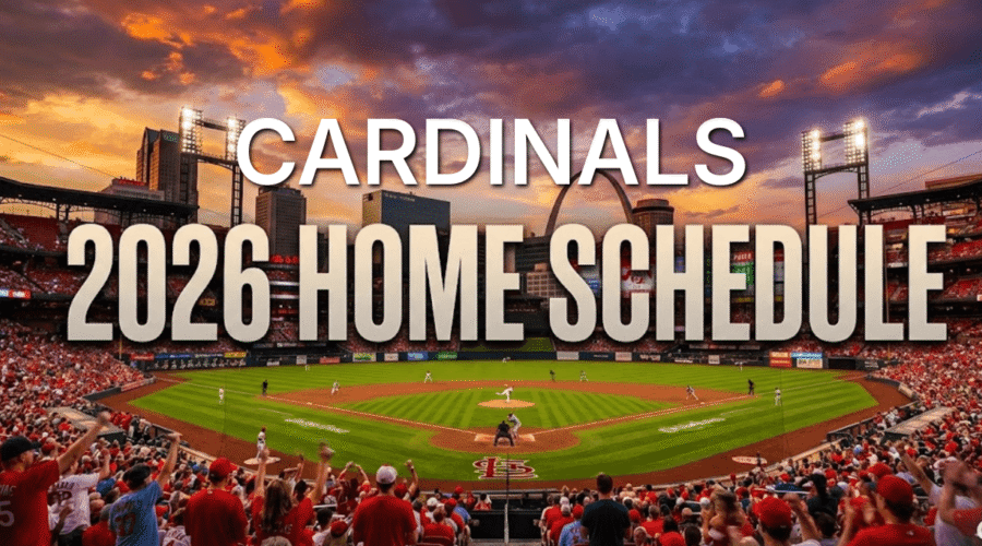 St. Louis Cardinals 2026 Home Games Schedule: Complete Guide