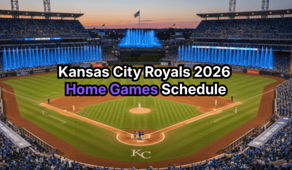Kansas City Royals 2026 Home Games Schedule: Complete Guide