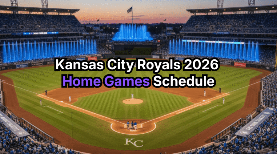 Kansas City Royals 2026 Home Games Schedule: Complete Guide