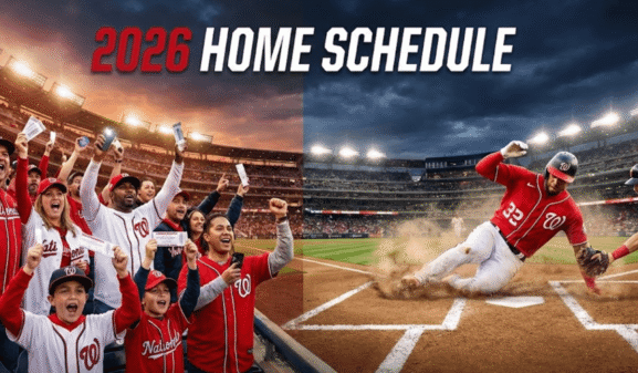 Washington Nationals 2026 Home Games Schedule: Complete Guide