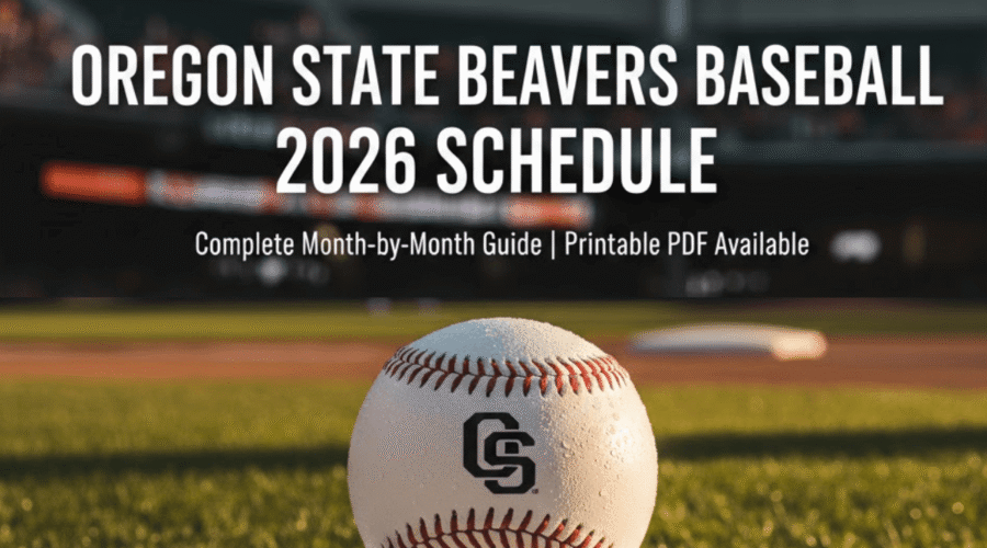 Oregon State Beavers Baseball 2026 Schedule: Month-by-Month Guide