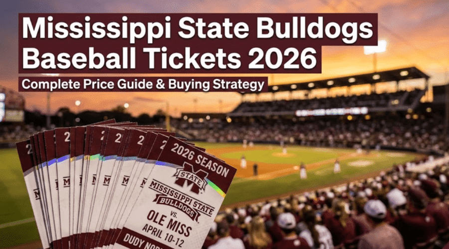 Mississippi State Bulldogs Baseball Tickets 2026: Price & Buying Strategy