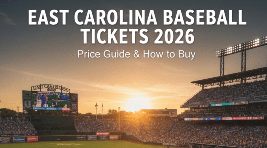 East Carolina Baseball Tickets 2026: Price & How to Buy