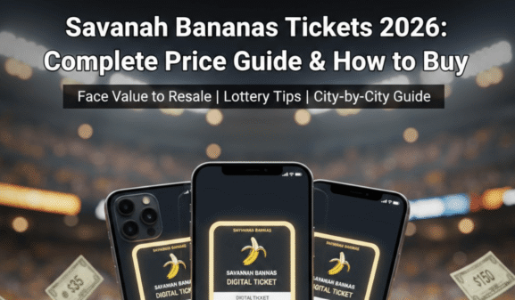 Savannah Bananas Tickets 2026 Cost: Price & How to Buy