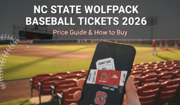 NC State Wolfpack Baseball Tickets 2026: Price & How to Buy