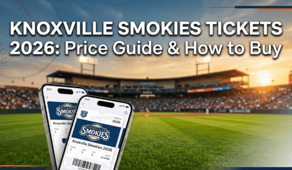 Knoxville Smokies Tickets 2026: Price & How to Buy